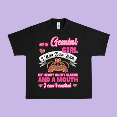 As A Gemini Girl I Was Born With My Heart On My Sleeve And A Mouth Urban Heavy Tee Designed By Jasminsmagicworld
