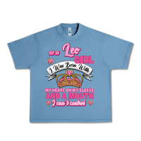 Pebble Blue As A Leo Girl I Was Born With My Heart On My Sleeve And A Mouth Urban Heavy Tee - Jasminsmagicworld