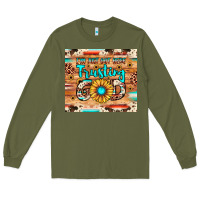 Army Green i'm just out here trusting god Long Sleeve Tee - JahusDesignShop