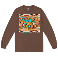 Chestnut i'm just out here trusting god Long Sleeve Tee - JahusDesignShop