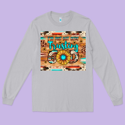 I'm Just Out Here Trusting God Long Sleeve Tee Designed By Jahusdesignshop