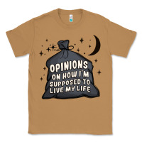 Toasted Coconut opinions on how i'm supposed to live my life Classic Tee - MaliasSmallBusiness