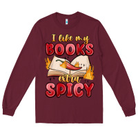 Burgundy i like my books extra spicy Long Sleeve Tee - MaliasSmallBusiness
