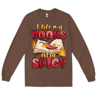 Chestnut i like my books extra spicy Long Sleeve Tee - MaliasSmallBusiness