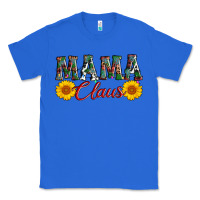 True Royal mama claus Classic Tee - AdoDesignShop