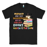 Black money can't buy happiness but it can buy books Classic Tee - MaliasSmallBusiness