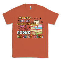 Copper money can't buy happiness but it can buy books Classic Tee - MaliasSmallBusiness