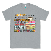 Heather Grey money can't buy happiness but it can buy books Classic Tee - MaliasSmallBusiness
