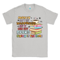 Moon Dust money can't buy happiness but it can buy books Classic Tee - MaliasSmallBusiness