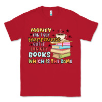 Red money can't buy happiness but it can buy books Classic Tee - MaliasSmallBusiness