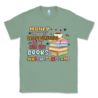 Sage money can't buy happiness but it can buy books Classic Tee - MaliasSmallBusiness