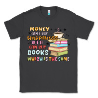 Smoke money can't buy happiness but it can buy books Classic Tee - MaliasSmallBusiness