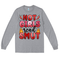Heather Grey hot girls read smut Long Sleeve Tee - MaliasSmallBusiness