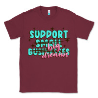 Burgundy support small businesses big dreams Classic Tee - MaliasSmallBusiness