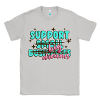 Moon Dust support small businesses big dreams Classic Tee - MaliasSmallBusiness