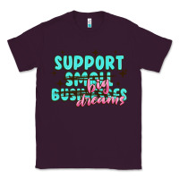 Plum support small businesses big dreams Classic Tee - MaliasSmallBusiness