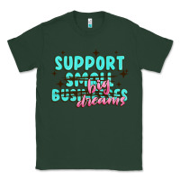 Sports Green support small businesses big dreams Classic Tee - MaliasSmallBusiness