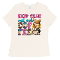 Bone keep calm and make coffee Ladies Tee - Zillion Design Studio
