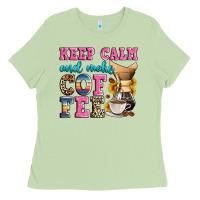 Matcha keep calm and make coffee Ladies Tee - Zillion Design Studio