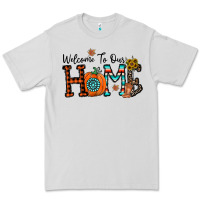 Dove Grey welcome to our home Premium Tee - CowhideDigitalArt