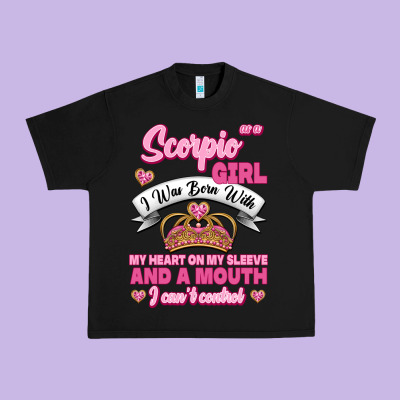As A Scorpio Girl Zodiac Girls Urban Heavy Tee Designed By Jasminsmagicworld