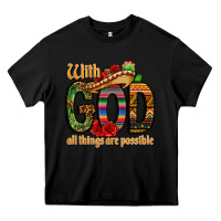 Black with god all things are possible Heavy Core Tee - CTS Tumbler Store