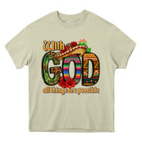 Mossy with god all things are possible Heavy Core Tee - CTS Tumbler Store