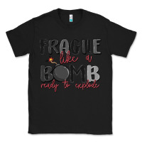 Black fragile like a bomb ready to explode Classic Tee - MaliasSmallBusiness