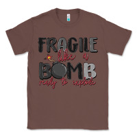 Chestnut fragile like a bomb ready to explode Classic Tee - MaliasSmallBusiness
