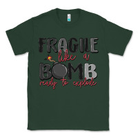 Sports Green fragile like a bomb ready to explode Classic Tee - MaliasSmallBusiness