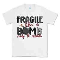 White fragile like a bomb ready to explode Classic Tee - MaliasSmallBusiness