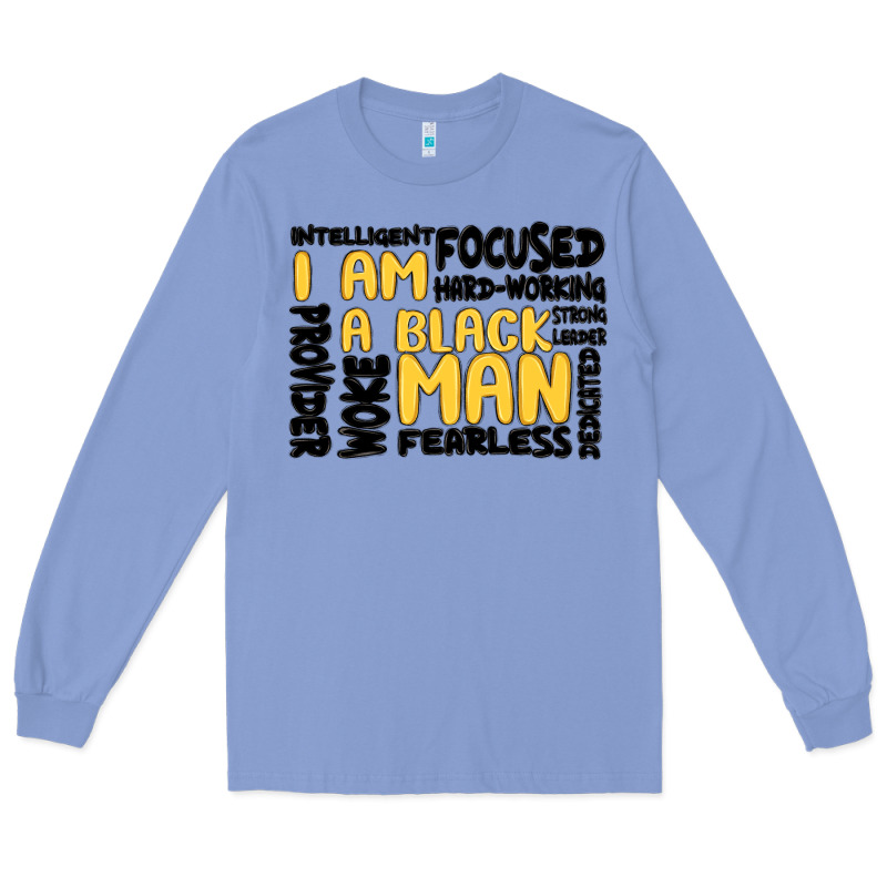 I Am A Black Man Long Sleeve Tee by MaliasSmallBusiness | Teevron