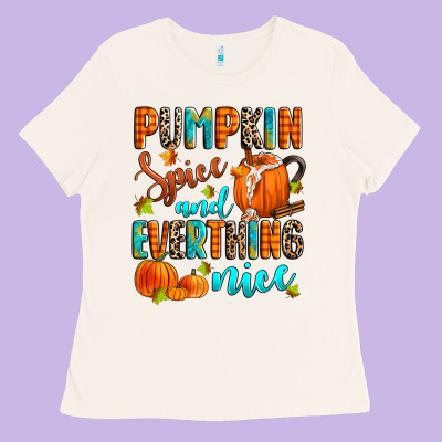 Pumpkin Spice And Everthing Nice Ladies Tee Designed By Zillion Design Studio