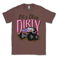 Chestnut let's play dirty Classic Tee - MaliasSmallBusiness
