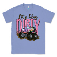 Colony Blue let's play dirty Classic Tee - MaliasSmallBusiness