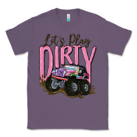 Lavender let's play dirty Classic Tee - MaliasSmallBusiness