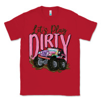 Red let's play dirty Classic Tee - MaliasSmallBusiness