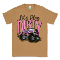 Toasted Coconut let's play dirty Classic Tee - MaliasSmallBusiness