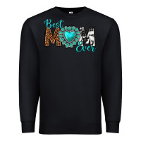 Black Best Mom Ever Premium Sweatshirt - texasbilliewilder