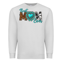 Dove Grey Best Mom Ever Premium Sweatshirt - texasbilliewilder