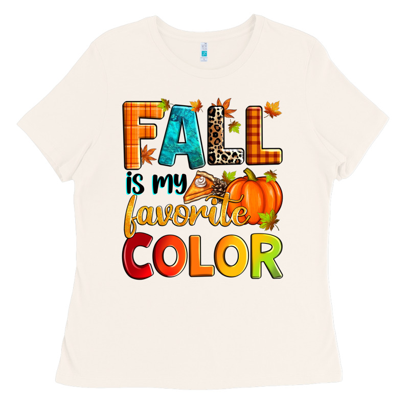 Fall Is My Favorite Color Ladies Tee by Zillion Design Studio | Teevron