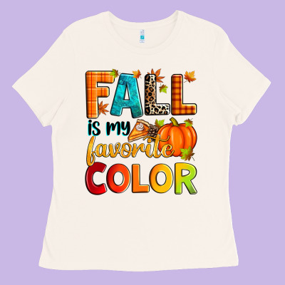 Fall Is My Favorite Color Ladies Tee Designed By Zillion Design Studio