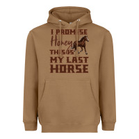 Toasted Coconut I Promise Honey This Is My Last Horse Heavyweight Hoodie - Bettercallsaul