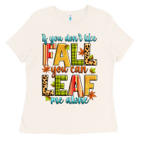 Bone if you don't like fall you can leaf me alone Ladies Tee - Zillion Design Studio
