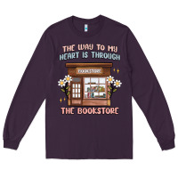 Plum the way to my heart is through the bookstore Long Sleeve Tee - MaliasSmallBusiness