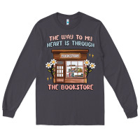 Smoke the way to my heart is through the bookstore Long Sleeve Tee - MaliasSmallBusiness