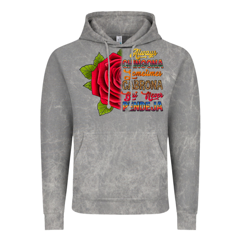 Always Chingona Sometimes Cabrona But Never Pendej Vintage Hoodie by RanaPortraitStore | Teevron