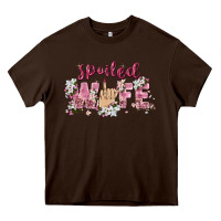 Chocolate Brown spoiled wife Heavy Core Tee - Zillion Design Studio