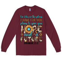 Burgundy for i know the plans i have for you plans to give you hope and a futur Long Sleeve Tee - JahusDesignShop