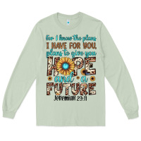 Matcha for i know the plans i have for you plans to give you hope and a futur Long Sleeve Tee - JahusDesignShop